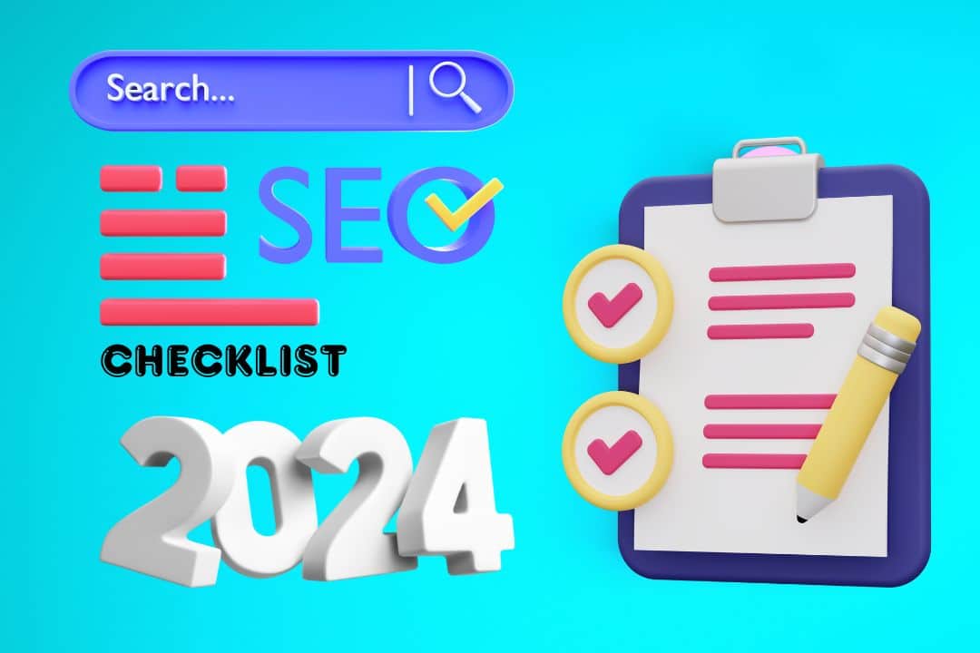 SEO Checklist For 2024 Make Your Website Successful in 2024SEO Checklist For 2024 Make Your Website Successful in 2024