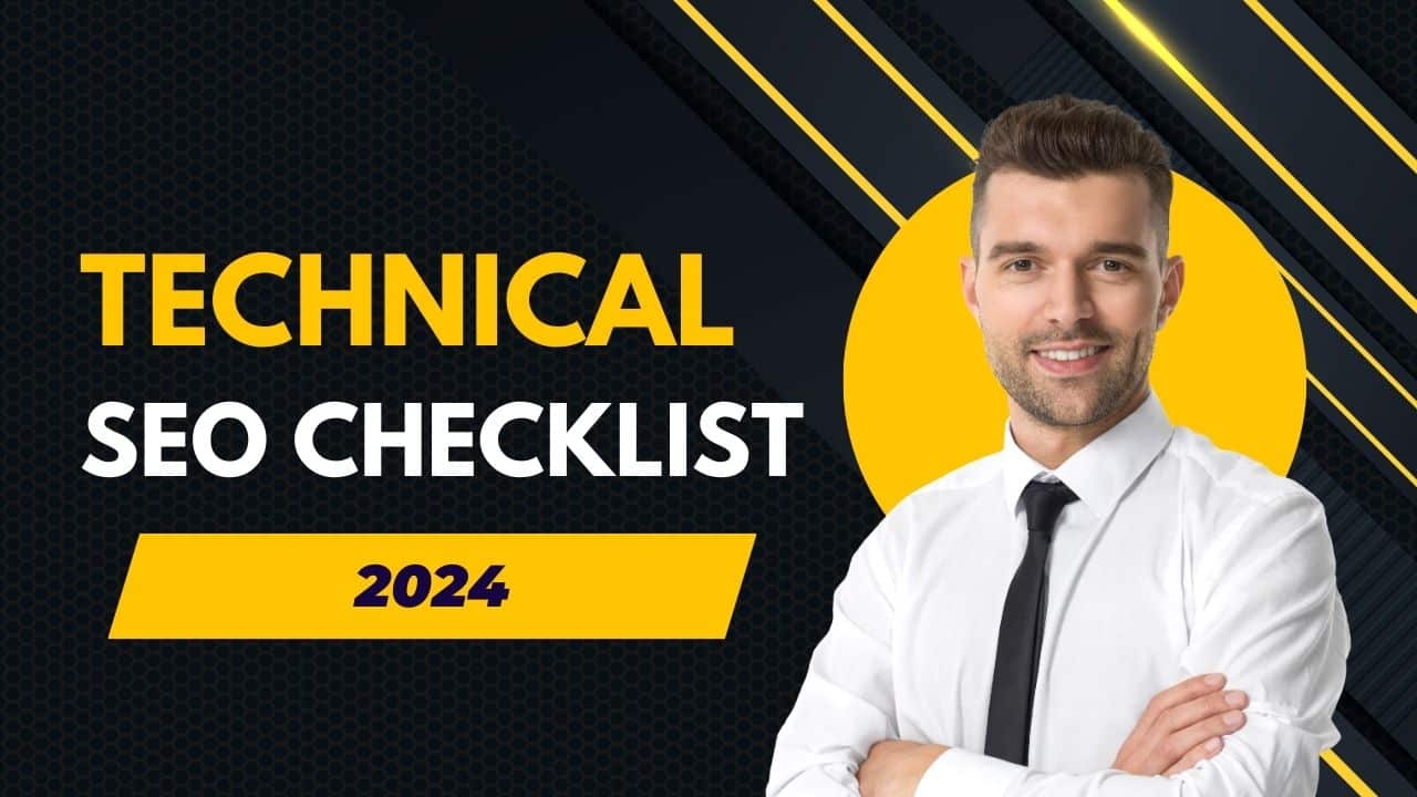 Technical SEO Checklist 2024 Boost Your Website in 2024